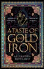 A Taste of Gold and Iron - Book