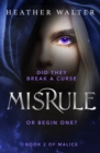 Misrule : Book Two of the Malice Duology - Book
