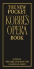 The New Pocket Kobbe's Opera Book - Book