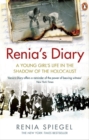 Renia’s Diary : A Young Girl’s Life in the Shadow of the Holocaust - Book