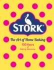 Stork: The Art of Home Baking : 100 Years of Baking Memories - Book