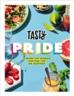 Tasty Pride : 75 recipes that celebrate good food, love and acceptance - Book