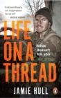 Life on a Thread : My story - Book