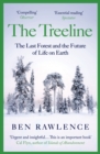 The Treeline : The Last Forest and the Future of Life on Earth - Book