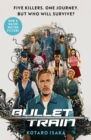 Bullet Train : NOW A MAJOR FILM - Book