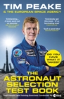 The Astronaut Selection Test Book : Do You Have What it Takes for Space? - Book