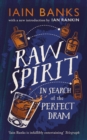 Raw Spirit : In Search of the Perfect Dram - Book