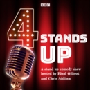 4 Stands Up : A stand up comedy show hosted by Rhod Gilbert and Chris Addison - eAudiobook