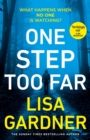 One Step Too Far : One of the most gripping thrillers of 2022 - Book