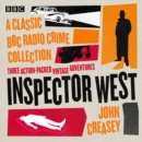 Inspector West: A Classic BBC Radio Crime Collection : Three action-packed vintage adventures - eAudiobook