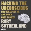 Hacking The Unconscious - eAudiobook