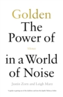 Golden: The Power of Silence in a World of Noise - Book