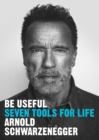 Be Useful : Seven tools for life - Book