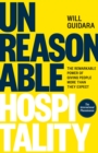 Unreasonable Hospitality : The Remarkable Power of Giving People More Than They Expect - Book