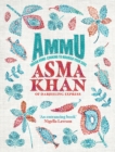 Ammu : TIMES BOOK OF THE YEAR 2022 Indian Homecooking to Nourish Your Soul - Book