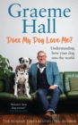 Does My Dog Love Me? : Understanding how your dog sees the world - Book