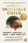 Invisible Child : Winner of the Pulitzer Prize in Nonfiction 2022 - eBook