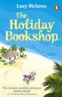 The Holiday Bookshop : The perfect, feel-good beach read for summer 2022 - eBook