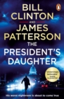 The President's Daughter : the #1 Sunday Times bestseller - Book