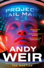 Project Hail Mary : From the bestselling author of The Martian - Book