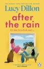 After the Rain : The incredible and uplifting new novel from the Sunday Times bestselling author - Book