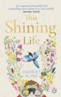 This Shining Life : A moving, powerful novel about love, loss and treasuring life - Book