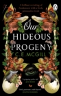 Our Hideous Progeny - Book