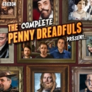 The Penny Dreadfuls Present... : The complete BBC Radio 4 comedy series - eAudiobook