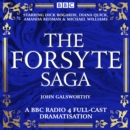 The Forsyte Saga : 4 Full Cast BBC Radio Dramatisations - eAudiobook