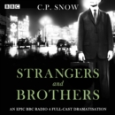 Strangers and Brothers : An epic BBC Radio 4 full-cast dramatisation - eAudiobook