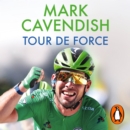 Tour de Force : My history-making Tour de France - eAudiobook
