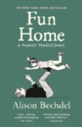 Fun Home : A Family Tragicomic - eBook