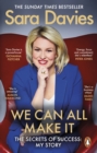 We Can All Make It : the star of Dragons' Den shares her secrets of success - eBook