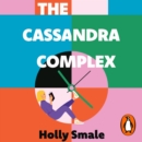 The Cassandra Complex : The unforgettable Reese Witherspoon Book Club pick - eAudiobook