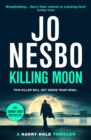 Killing Moon : The NEW #1 Sunday Times bestselling thriller - eBook