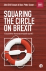 Squaring the Circle on Brexit : Could the Norway Model Work? - eBook
