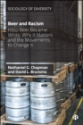 Beer and Racism : How Beer Became White, Why It Matters, and the Movements to Change It - eBook