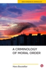 A criminology of moral order - eBook