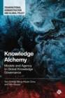 Knowledge Alchemy : Models and Agency in Global Knowledge Governance - eBook