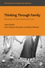 Thinking Through Family : Narratives of Care Experienced Lives - eBook