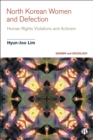 North Korean Women and Defection : Human Rights Violations and Activism - eBook