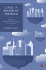 Cities in Search of Freedom : European Municipalities against the Leviathan - eBook