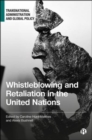 Whistleblowing and Retaliation in the United Nations - Book