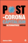 Post-Corona Capitalism : The Alternatives Ahead - Book