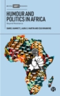 Humour and Politics in Africa : Beyond Resistance - eBook