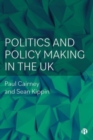 Politics and Policy Making in the UK - Book