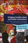 Bridging Neoliberalism and Hindu Nationalism : The Role of Education in Bringing about Contemporary India - eBook
