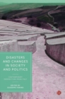 Disasters and Changes in Society and Politics : Contemporary Perspectives from Italy - Book