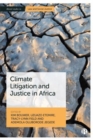 Climate Litigation and Justice in Africa - Book