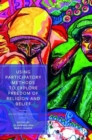 Using Participatory Methods to Explore Freedom of Religion and Belief : Whose Reality Counts? - Book